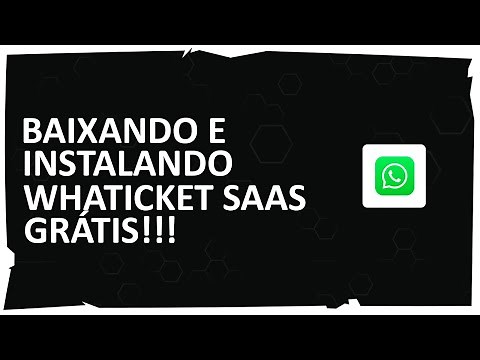 BAIXANDO E INSTALANDO WHATICKET SAAS NO WINDOWS ‹ 2024 ›