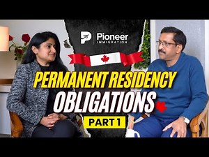 PR Residency Obligation in Canada | Part 1