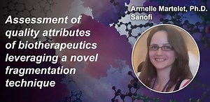 Assessment of quality attributes of biotherapeutics leveraging a novel fragmentation technique