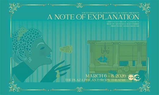 El Paso Youth Opera debuts ‘A Note of Explanation’ at Plaza Theatre
