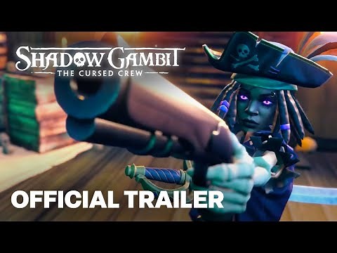 Shadow Gambit: The Cursed Crew - Launch Trailer