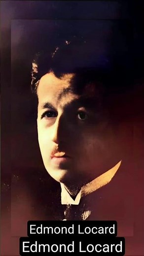 Who Was Edmond Locard?