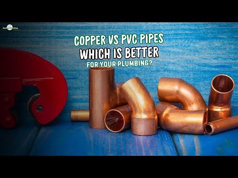 Copper vs PVC Pipes: Which is Better for Your Plumbing? | Pros & Cons Explained