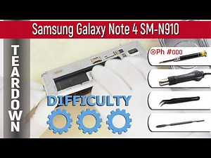 Samsung Galaxy Note 4 SM-N910 📱 (4k version) Teardown Take apart Tutorial