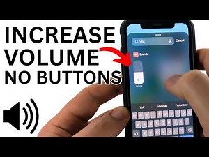How to Increase Volume on iPhone without Buttons