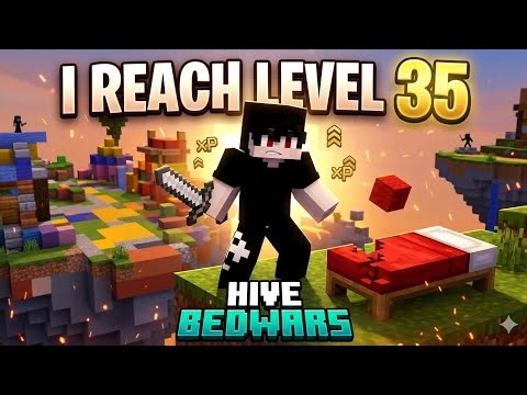 I finally reach level 35 in Hive bedwars
