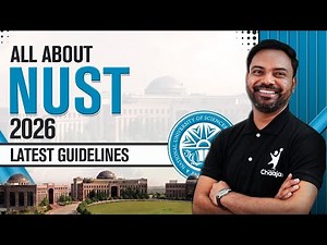 All About NUST 2026 | Latest Guidelines