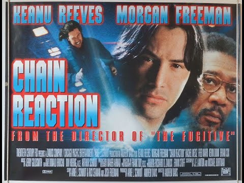 Chain Reaction (1996) trailer - 2K / 1440p