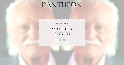 Manolis Glezos Biography | Pantheon