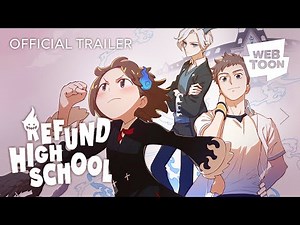 Refund High School (Official Trailer) | WEBTOON