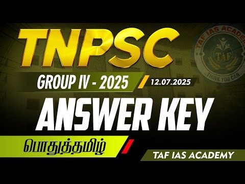 🔴TNPSC GR IV 2025 | GS | ANSWER KEY | AKASH SIR | TAF