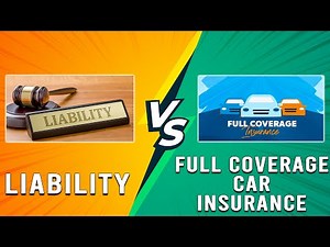 Liability vs Full Coverage Car Insurance - Which Coverage Should You Get? (Car Insurance Comparison)