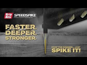 Grip-Rite SpeedSpike | The NEW Collated Nail for Insulated Sheathing