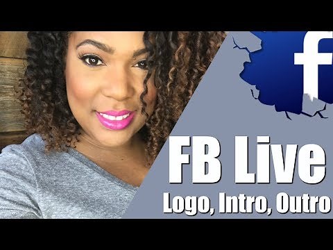 Facebook Live | How to put logo on Facebook Live | Live Creator Kit Intro & Outro |Facebook Creator
