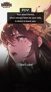 POV: Your love interest, who's always been by your side, is about to leave you! 💔 100 Million Hearts, A Legacy Reborn! 🛡️ 📲 Download now! https://sena.netmarble.com/en ✨ #SevenKnights #SevenKnightsReBirth #PlaySevenKnights ✨ | Seven Knights