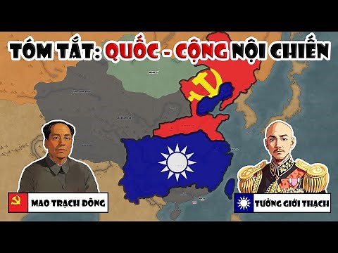 Quốc - Cộng nội chiến (1927 - 1950) | Nội chiến Trung Quốc | Tóm tắt lịch sử Trung Quốc