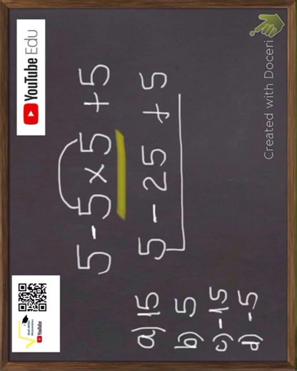 Expressão numérica 5-5×5+5 (gire)