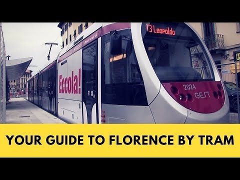Your guide to Florence by tram