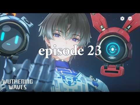 The Moon-Chasing Festival Begins! | Wuthering Waves Playthrough Episode 23
