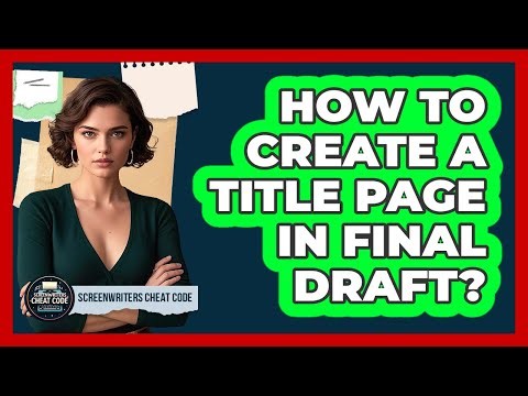 How To Create A Title Page In Final Draft?