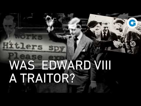 The Royals and the Nazis: The Dangerous Alliance Between Edward VIII and Hitler | Full Documentary