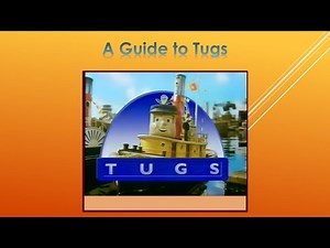 A Guide to Tugs