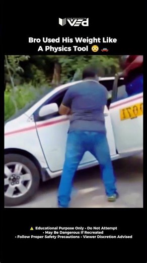 Bro Used His Weight Like A Physics Tool 😳🚗 #shorts