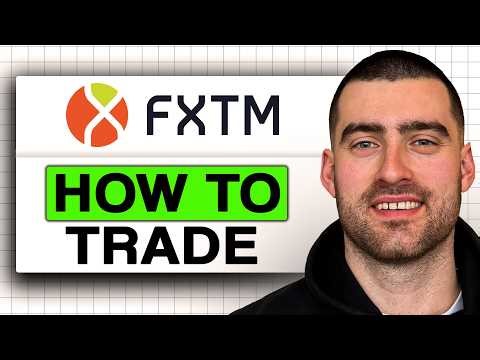 How to TRADE on FXTM (Easy Guide 2026)