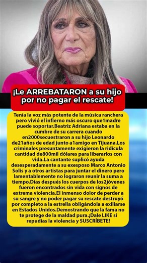 ¡El SECUESTRO y asesinato del hijo de Beatriz Adriana! 😡💔 #BeatrizAdriana #Tragedia #Secuestro