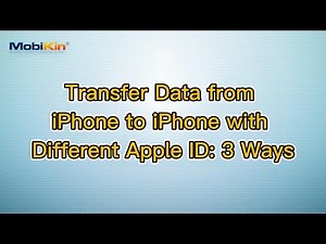 Transfer Data from iPhone to iPhone with Different Apple ID: 3 Ways