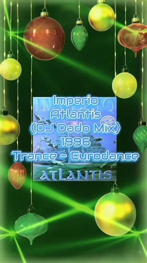 Imperio - Atlantis: DJ Dado Mix, 1996 Trance Classic