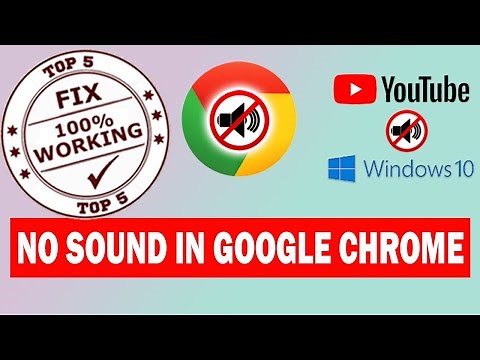 How to fix no sound in Google Chrome on Windows 10. No Audio from youtube video -Top 5 Simple Steps