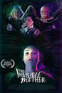 The Invisible Mother (2018) - Where to Watch