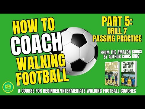 Ep 5.7 HOW TO COACH WALKING FOOTBALL TRAINING SESSIONS - SMALL GROUP DRILLS: PASSING PRACTICE