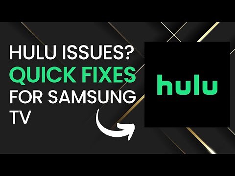 Quick Fixes for Hulu Problems on Samsung TVs