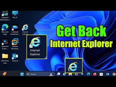 How to Get Back Internet Explorer on Windows 11 (Easy Method)
