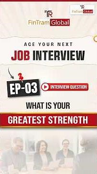 Interview Skills Ep - 03 How to Answer: What is Your Greatest Strength? | Interview Question