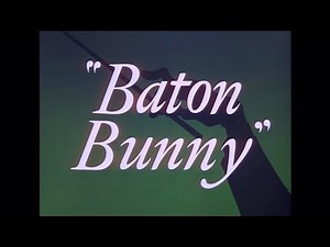 Baton Bunny 1959 Opening