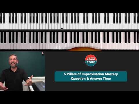 5 Pillars of Improvisation Mastery