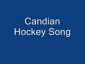 Canadian Hockey Song