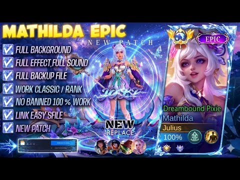 NEW UPDATE!! Script Skin Mathilda Epic - Dreambound Pixie No Password | Full Effect Voice