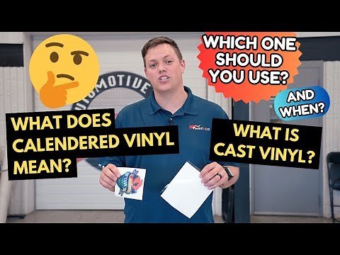 Cast vs. Calendered Vinyl | What are They and How Do You Use Them?