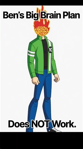 Ben 10 Big Brain Moment!