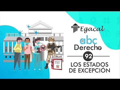 LOS ESTADOS DE EXCEPCIÓN | ABC del Derecho 92