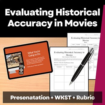 Evaluate Historical Accuracy in Movies – Research-Based World History Activity