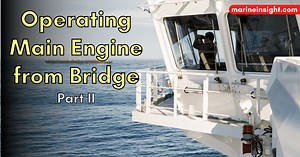 10 Things Deck Officer Must Know While Operating Main Engine from Bridge – Part 2