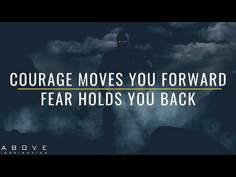 FACE FEAR WITH COURAGE | Never Let Fear Hold You Back - Inspirational & Motivational Video