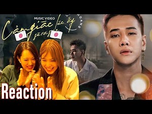 Người Nhật Reaction | CẢM GIÁC LÚC ẤY SẼ RA SAO | LOU HOÀNG