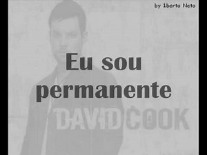 David Cook - "Permanent" (Legendado)