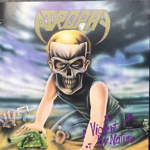 Atrophy - Violent By Nature